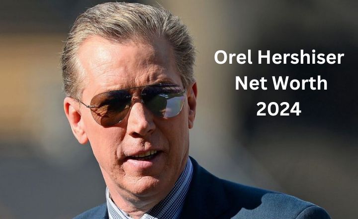 Orel Hershiser Net Worth 2024